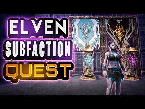 Elven Covenant Subfaction Quest - Age of Calamitous Conan Exiles