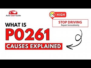 What is P0261 : Engine Error Code Causes Explained