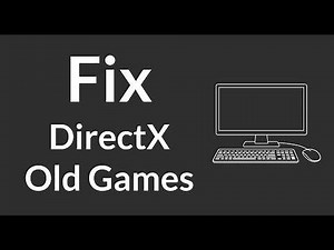 How to Fix DirectX Errors in Old Games on PC (Windows) | How to Run Old Games DirectX Fix