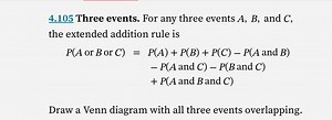 For any three events A, B, and C, the extended addition rule is... | Filo