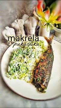 zróbmy sobie makrelę z piekarnika #makrela #makrelazpiekarnika #przepis