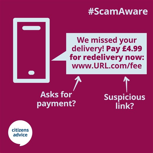 Watch out for fake delivery texts claiming to be from Royal Mail or other couriers. They'll say you owe a fee and provide a link to pay - this is a scam. The link leads to a fake site designed to steal your bank details. 🔗 Don’t click on any link or attachment - real couriers don't ask for payment this way ✅ Don’t feel pressured to pay - it’s best to check if it’s a genuine request first 💻 Go direct to the official website or app to track your parcel It pays to be #ScamAware but we can help yo