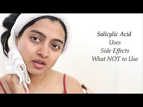 What is Salicylic Acid? | 👉🏻 Side Effects, Uses, Benefits, Oily Acne Skin | Superwowstyle