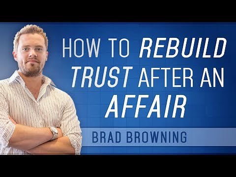 How To Rebuild Trust After An Affair (And Get Forgiveness)