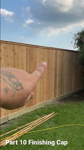 How to build a Privacy Fence with cap Part 10