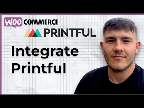 How to Integrate Printful with WooCommerce (2025 Guide)