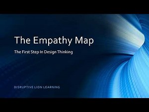 The Empathy Map The First Step In Design Thinking