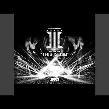 Always (三代目 J SOUL BROTHERS LIVE TOUR 2021 “THIS IS JSB”)