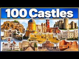 100 Most Incredible Castles You Must See