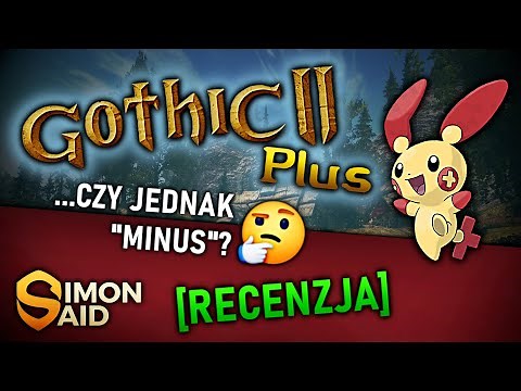 [Gothic II: Noc Kruka] Gothic 2 Plus - Recenzja