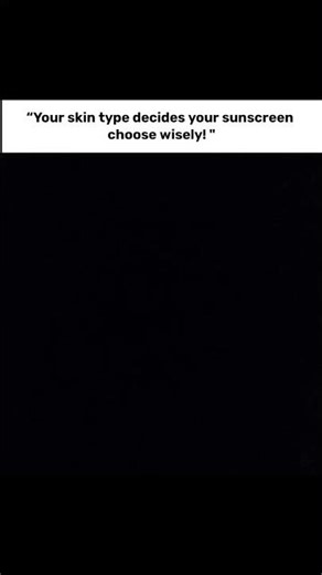 SUNSCREENS FORMULATION FOR DIFFERENT SKIN TYPES