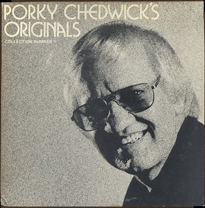 Various, Porky Chedwick - Porky Chedwick's Originals Collection Number 1