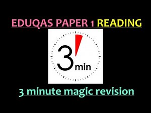 3 MINUTE MAGIC REVISION - Paper 1 READING EDUQAS GCSE English Language