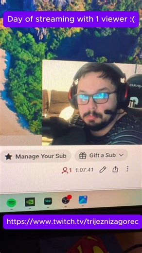 Day 1 of streaming with 1 viewer :(