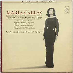 Maria Callas - Arias By Beethoven, Mozart And Weber