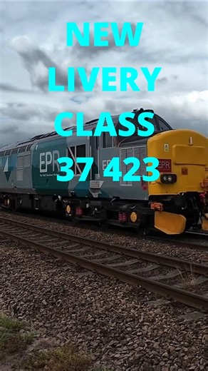 NEW LIVERY CLASS 37 423#train #railway #dieselengine
