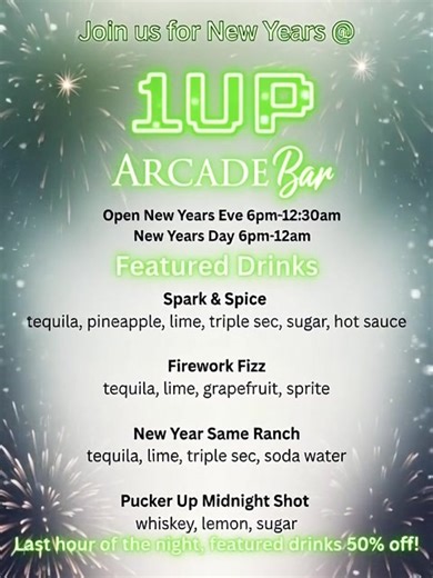 🎆 Ring in the New Year at 1UP Arcade Bar! 🎮🥂 Join us for New Year’s celebrations with great drinks, arcade games, and unbeatable vibes! | 1 up arcade bar