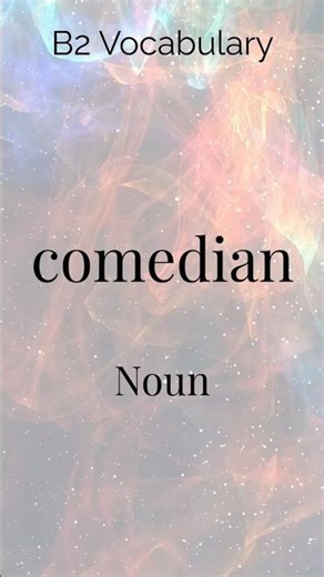 Learn English Vocabulary: Comedian Meaning & Example