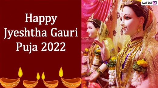 Jyeshtha Gauri Pujan 2022 Greetings & Messages: WhatsApp Status, Images and HD Wallpapers With Loved Ones To Celebrate the Three-Day Festival for Goddess Gauri | 🙏🏻 LatestLY