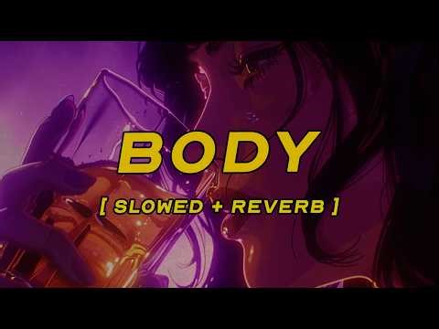 don toliver - body [ slowed + reverb ] (lyrics)