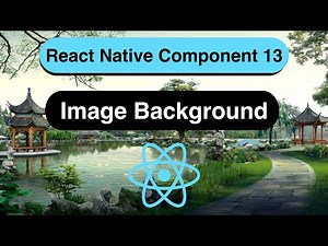 ImageBackground Made Easy with React Native [In 7 Minutes] - 2022