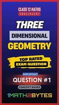Class 12 3D Geometry: The 5-Mark MUST-KNOW Question | 3D Geometry Challenge - 1