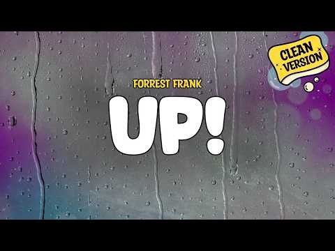 Forrest Frank feat. Connor Price - UP! (CLEAN) | Lyrics
