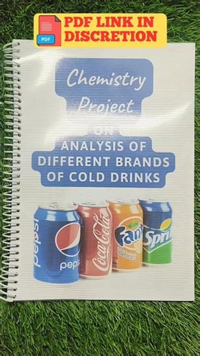 Chemistry Project On Analysis of Different Brands of Cold Drinks #diy #project #class12 #chemistry