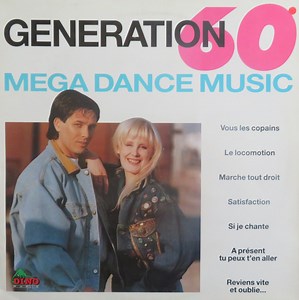 Generation 60 - Mega Dance Music