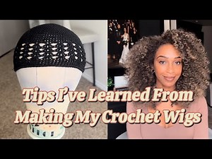 Tips I've Learned From Making My Crochet Wigs
