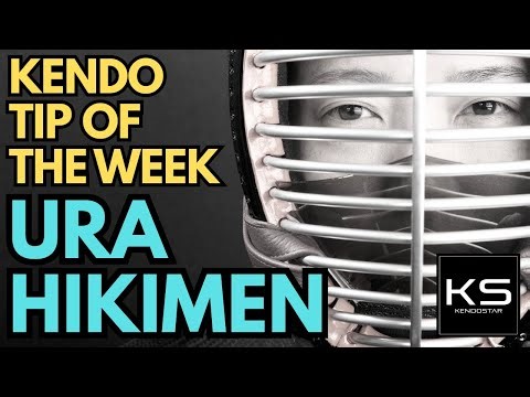 Kendo Tip of the Week : Ura-Hikimen!