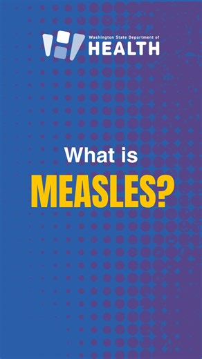 What is measles? It's a highly contagious disease caused by the measles virus. Symptoms include high fever, cough, watery eyes, and full body rash. Infected people spread measles by coughing or sneezing. Measles virus may remain in the air for 2 hours after an infected person has left. More at doh.wa.gov/measles | Washington State Department of Health