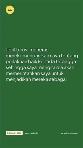 Hadits Bukhari No 6014 - Wasiat Jibril tentang Tetangga Hingga Hampir Dijadikan Ahli Waris