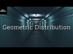 COSM - GEOMETRIC DISTRIBUTION - DEFINITION, MEAN AND VARIANCE