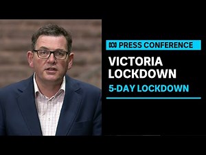 IN FULL: Victorian Premier Daniel Andrews announces 5-day lockdown in Victoria | ABC News