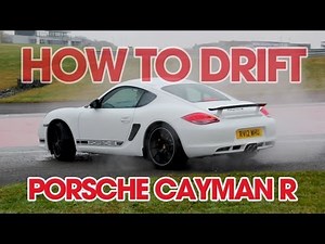 How To Drift A Porsche Cayman R