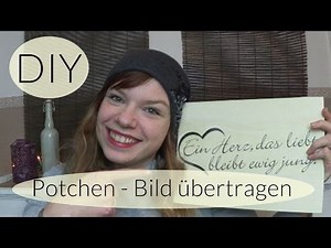 Potchen - Transferring lettering to wood | Do it yourself | Decoration ideas | German - Finola 2016