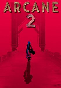 Arcane Season 2 - watch full episodes streaming online