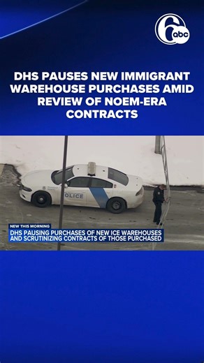 DHS pauses new immigrant warehouse purchases amid review of Noem-era contracts