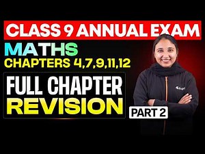 Class 9 Maths - Full chapter revision | Chapters 4,7,9,11,12 - Part 2 | Eduport