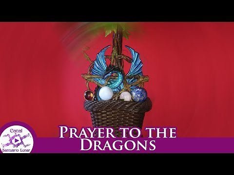 Prayer to the Dragons (3 times) - Dragon Magick