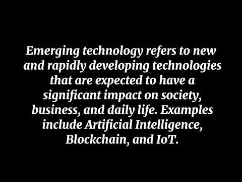 Emerging technology question