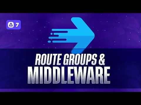 #16 | Middleware & Grouping Routes - AdonisJS 7