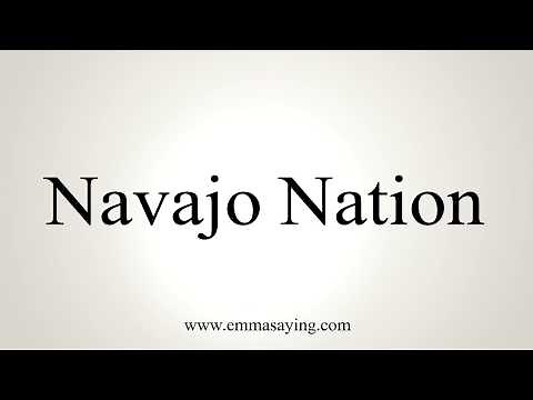 How To Pronounce Navajo Nation