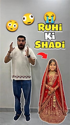 Ruhi Ki Shadi Ho Gayi 😭🫪853 #minivlog #ashortaday #tranding #shorts