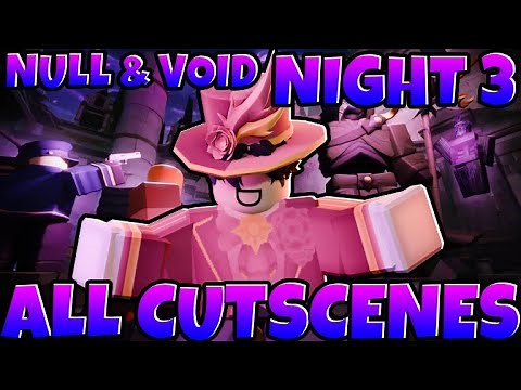 Null & Void All Cutscenes | TDS