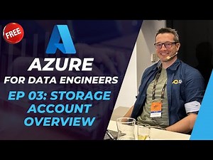 Azure for DE: 03 - Storage account overview