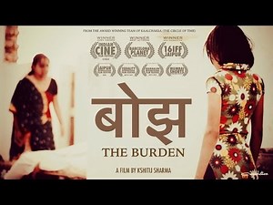 Bojh (The Burden) (2016) - Award Winning Indian Short Film by Kshitij Sharma