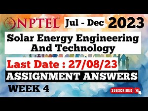 Solar Energy Engineering And Technology Week 4 Assignment Answers | NPTEL