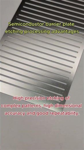 Semiconductor barrier plate etching processing #stainlesssteeletching #metaletching
